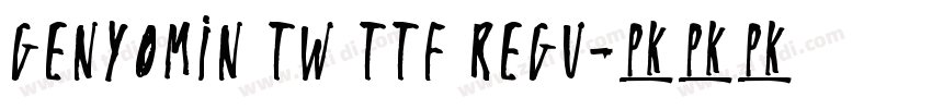 GenYoMin TW TTF Regu字体转换